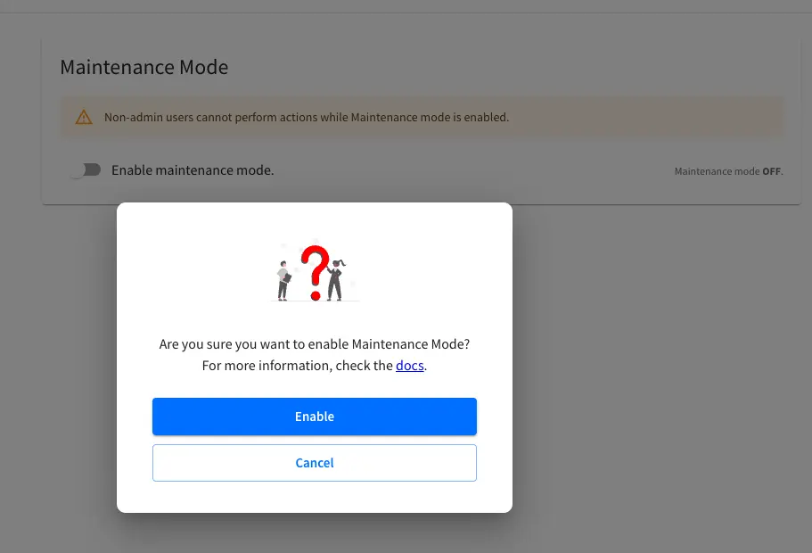 System Administrator - Maintenance mode on confirmation dialog